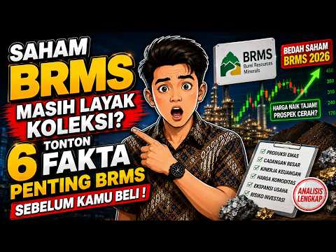BEDAH SAHAM BRMS 2026: ADA APA DENGAN BRMS? | Lensa Saham
