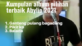 Lagu dansa terbaru 2021 - ABYLIO || KUMPULAN LAGU ABYLIO 2021