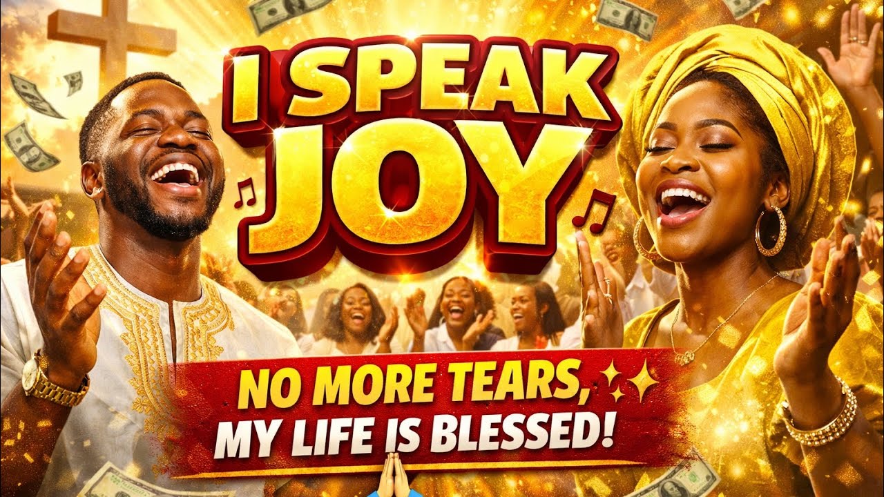I SPEAK JOY Into My Life 🙏 (Afro Gospel Praise)