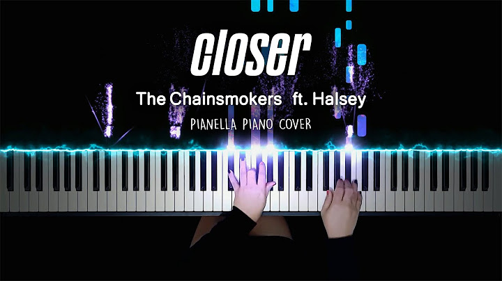 Closer Piano version - Piano performance video thumbnail