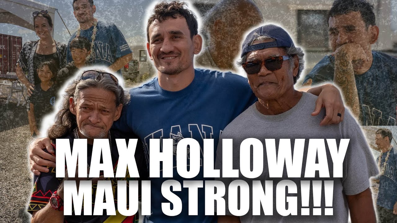 Max Holloway Shares Powerful Moments with Fire Victims