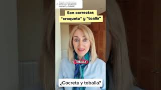 ¿Son correctas "cocreta" y "toballa"?#ortografía #morfología #PAU #spanishteacher