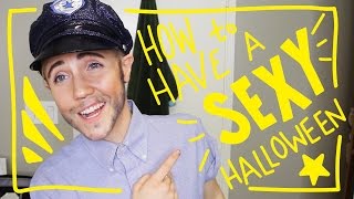 HOW TO HAVE A SEXY HALLOWEEN