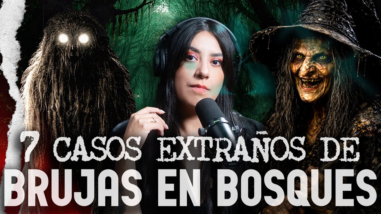 7 CASOS EXTRAÑOS de BRUJAS en BOSQUES