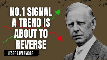 🔄 #1 Signal a Trend is About to Reverse | A Jesse Livermore Secret