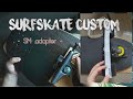 SurfSkate ep 5: ประกอบแผ่น Custom (sm adapter)