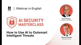 AI SECURITY MASTERCLASS - How to Use AI to Outsmart Intelligent Threats