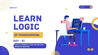 Day 21 - Find Roots of Quadratic Equation in Python