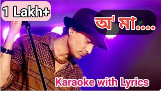 Download lagu Assamese song o maa by zubin karaoke with lyrics Assamese song o maa by zubin karaoke with lyrics