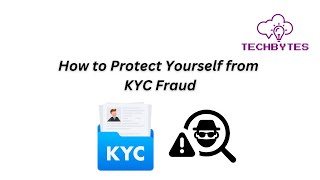 How to Protect Yourself from KYC Fraud #kyc  #knowyourcustomer #fraud