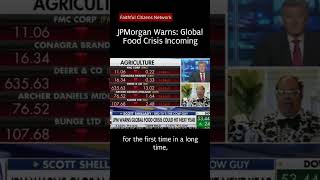 JPMorgan Warns of Global Food Crisis and 5% Inflation