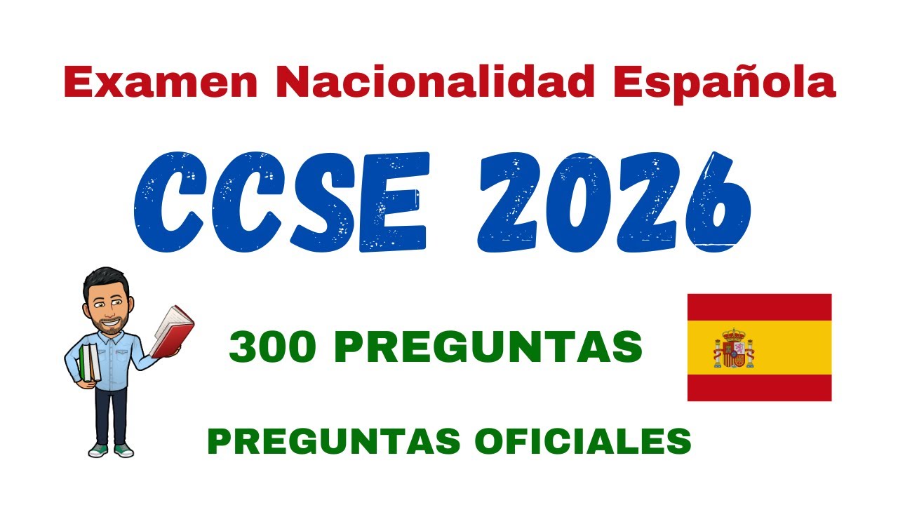 ✅ CCSE 2026 📝EXAMEN NACIONALIDAD ESPAÑOLA - TODAS LAS PREGUNTAS 💯PREGUNTAS OFICIALES💯 ACTUALIZADAS