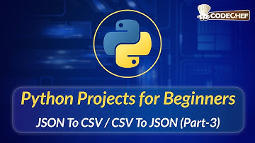 JSON To CSV / CSV To JSON (Part-3) | Python Projects for Beginners