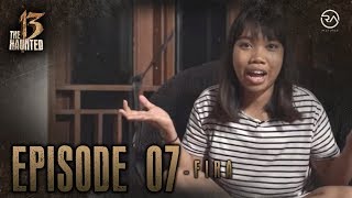 FIRAI!! - BTS 13 THE HAUNTED EPS.07