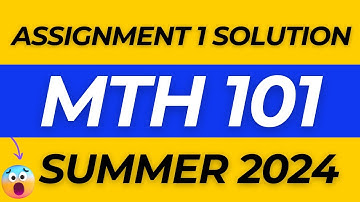 MTH101 Assignment 1 Solution 2024 | mth101 summer assignment 2024 | Mth101 Assignment | Mth101