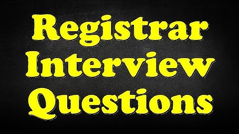 Registrar Interview Questions