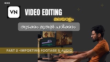 VN Tutorial Malayalam | 2. Import Music, Video & Text