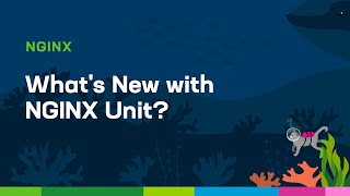 Famous What's New with NGINX Unit? Wealth