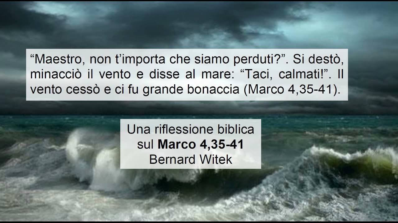 Marco 4,35 41 Gesù placa il mare in tempesta 