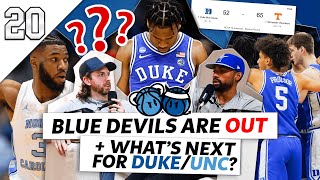 Duke Loses to Tennessee in 2nd Round of March Madness! Whats Next for UNC & Duke? + Transfer Portal!