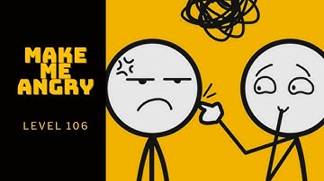 Make Me Angry Game Level 106