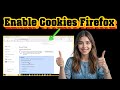 How To Enable Cookies In Firefox | Complete Guide (2026)
