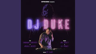 DJ Duke (cuts by DJ Djaz) (prod.by Mil Beats &amp; DJ Brans)
