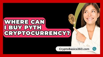Where Can I Buy PYTH Cryptocurrency? - CryptoBasics360.com
