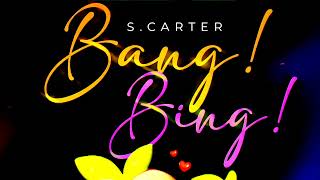 S CARTER - BANG BING (raw)                                          #scarter #bangbing #trinidad