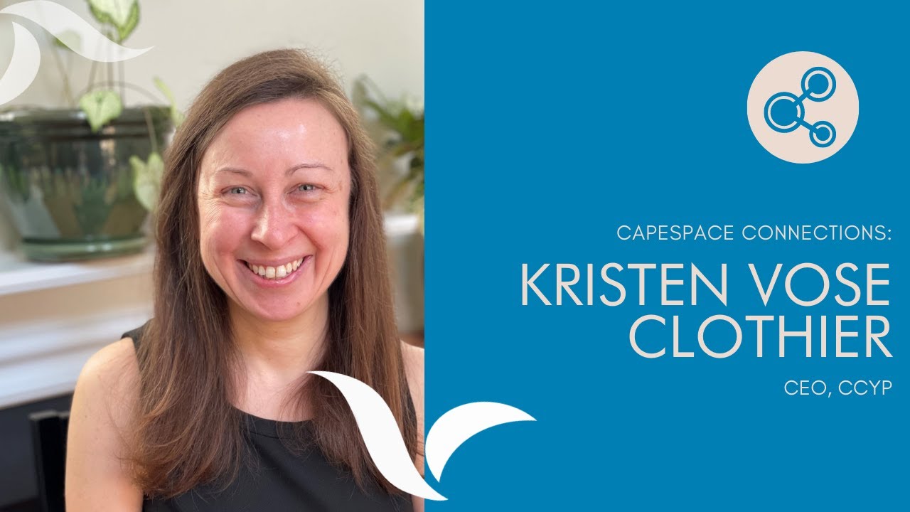 CapeSpace Connections: Kristen Vose Clothier