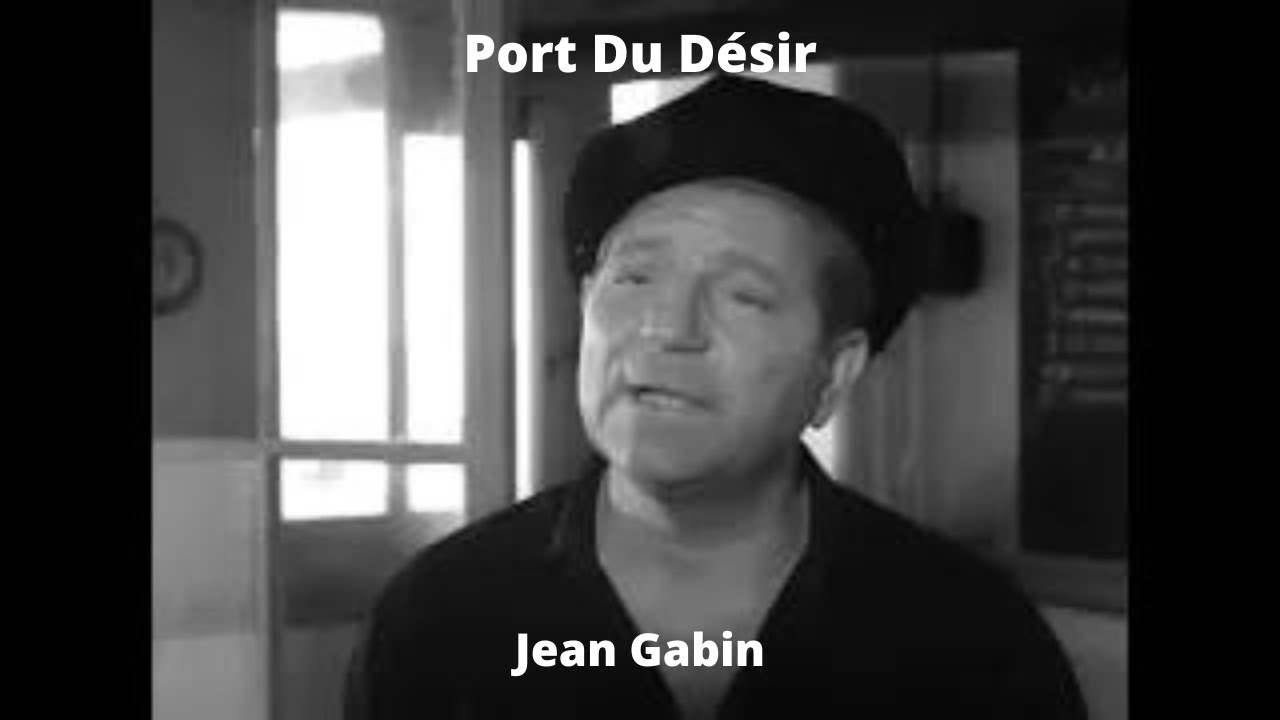 Port Du Désir : Dramatique : Jean Gabin, Gaby Basset, Henri Vidal - Film Complet en Français