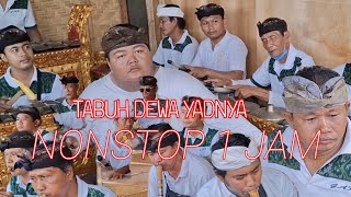 TABUH DEWA YADNYA, , NONSTOP 1 JAM, SEKAA GONG BANJAR PADANGSAMBIAN.