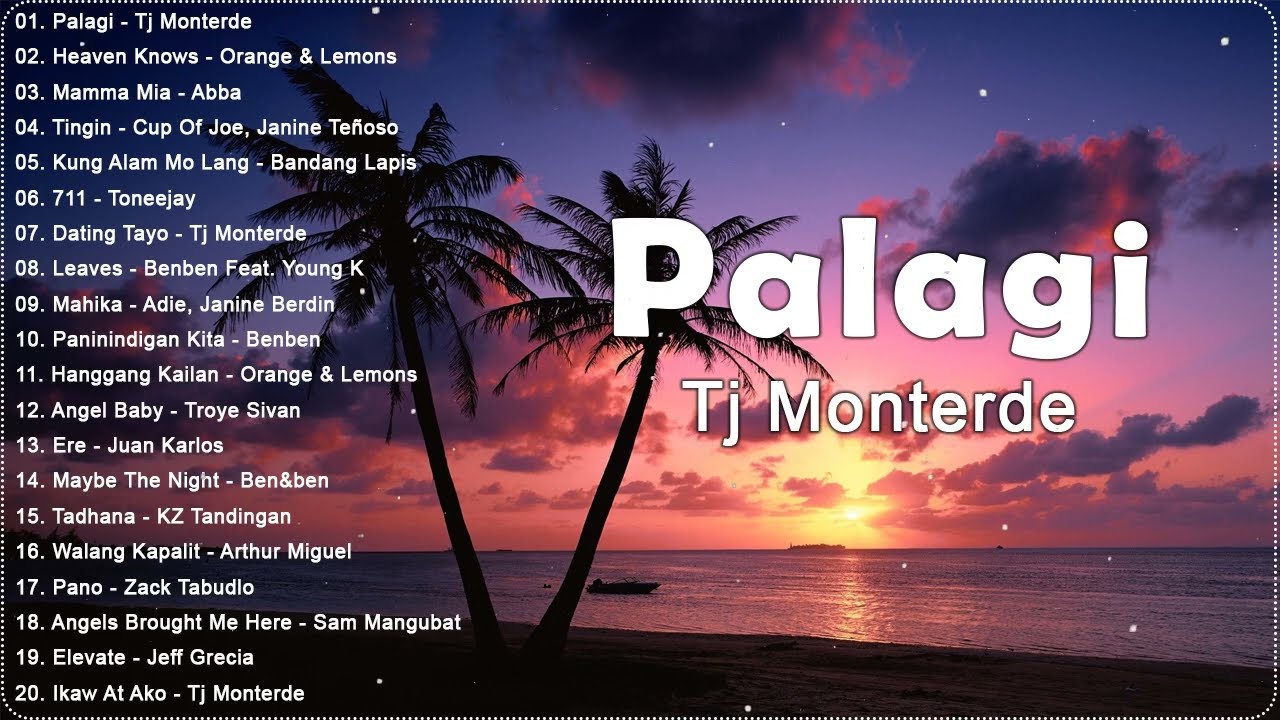 TJ MONTERDE Playlist 2024 - Best Of Opm Love Songs - Palagi , Ikaw At Ako