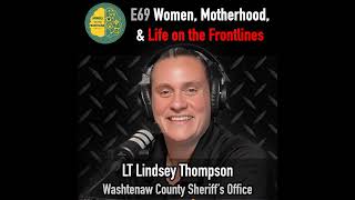 Women, Motherhood, & Life on the Frontlines, with Lindsey Thompson