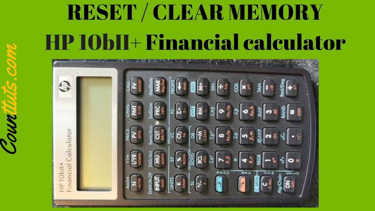 How To Clear Reset Financial Calculator Hp 10bii Youtube