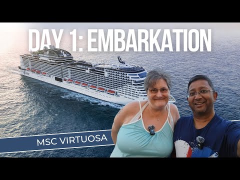 Msc Virtuosa | Day 1 Embarkation