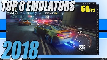 Top 6 Best FREE Android Emulators For PC 2018