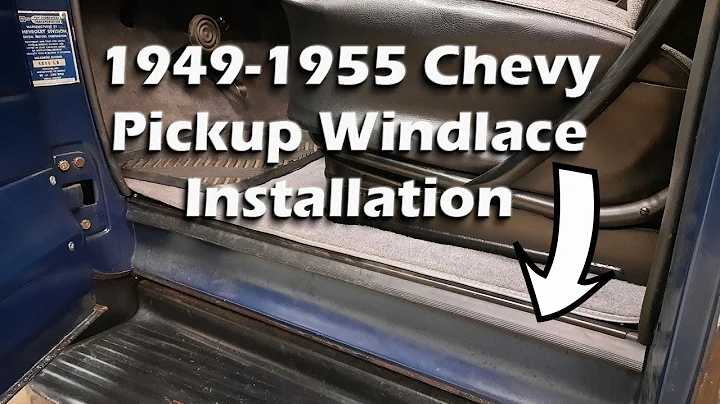 1949-1955 Chevy Pickup Windlace Installation