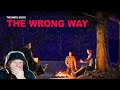 The Wrong Way…