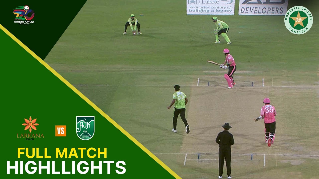 Full Match Highlights  | Larkana Region vs AJK Region | National T20 Qualifiers | Match 9 | MZA1T