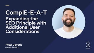 ComplE-E-A-T: Expanding the SEO Principle with Additional User Considerations