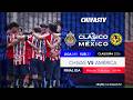 🔴 EN VIVO: Chivas vs América Sub21 | GRAN FINAL IDA CLAUSURA 2026 | #ElClásicoDeMéxico