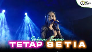 Safira Inema - Tetap Setia (Official Music Video)