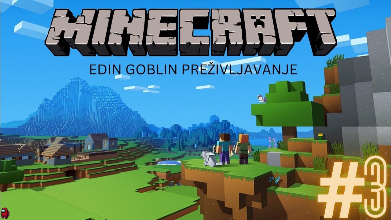 MINECRAFT PREZIVLJAVANJE EP.3 