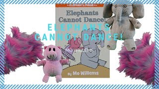 Elephants Cannot Dance! an Elephant and Piggie Book By Mo Willems | Books read Aloud