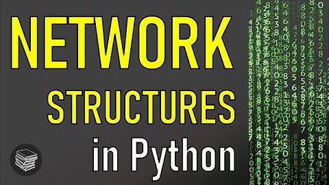 Networks in Disguise - Python (Networks Part 1)