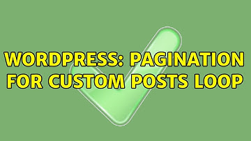 Wordpress: Pagination for custom posts loop (2 Solutions!!)