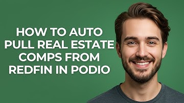 How to Auto Pull Real Estate Comps From Redfin In Podio - GUIDE!