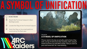 A SYMBOL OF UNIFICATION EASY SOLO QUEST COMPLETION GUIDE | Arc Raiders