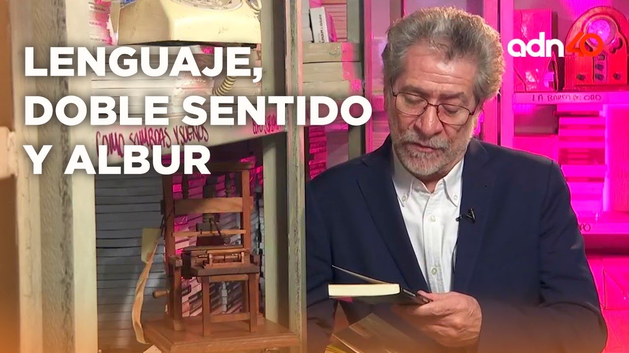 Lenguaje, doble sentido y albur | La Otra Aventura